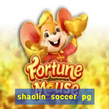 shaolin soccer pg soft demo